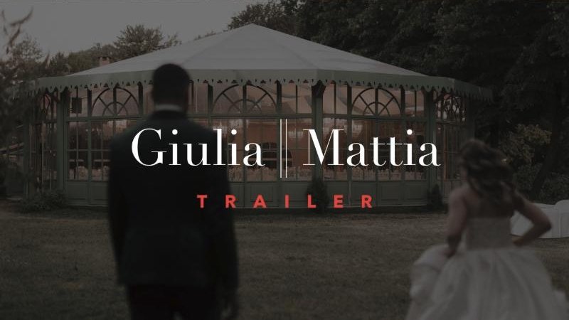 Giulia e Mattia, trailer del matrimonio